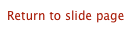 Return to slide page
